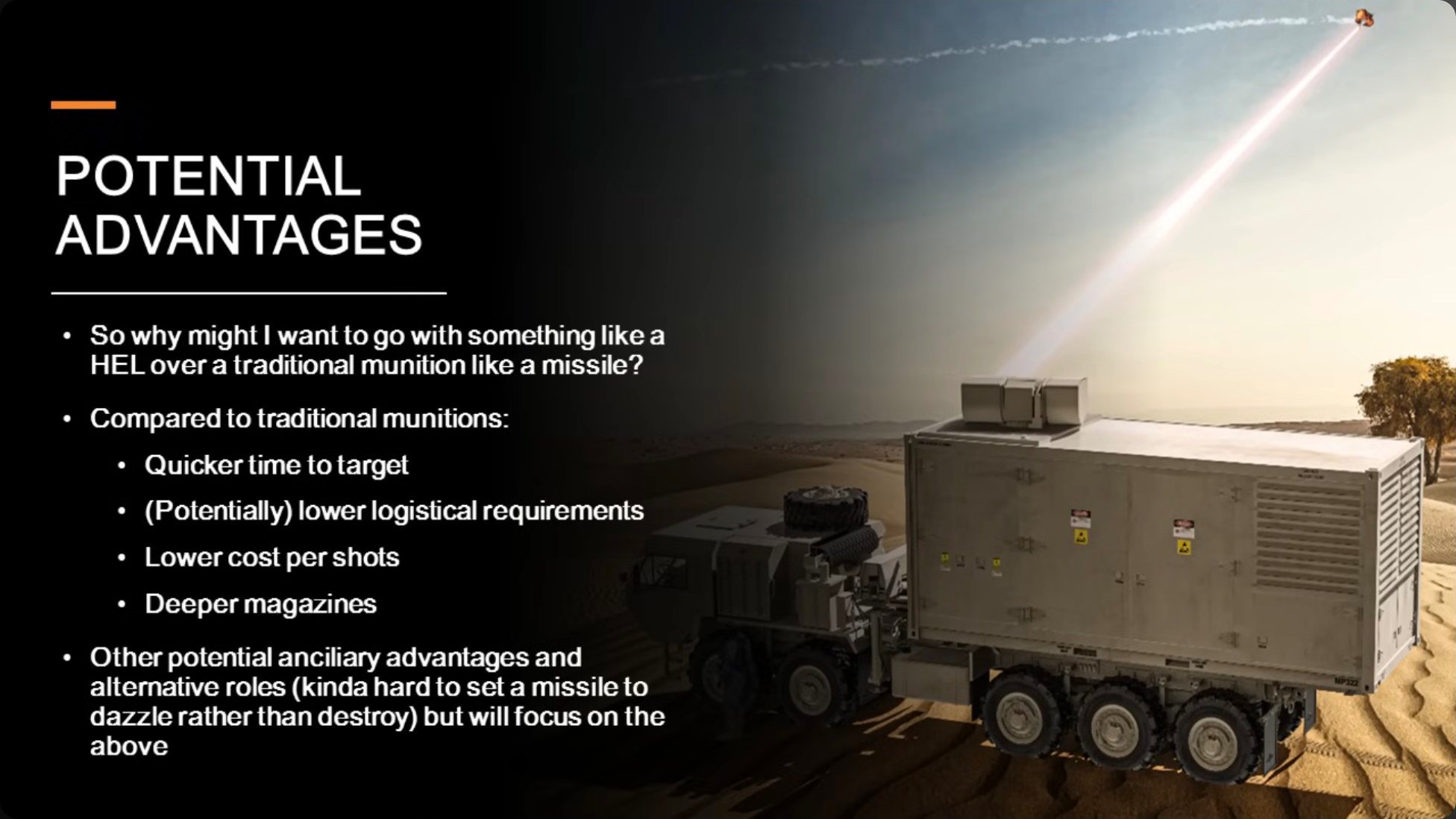 Modern high-energy laser systems offer rapid time-to-target, potentially lower logistical requirements, and deeper effective magazines compared to missile-based defences.